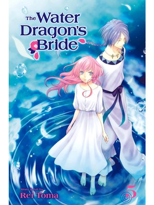cover image of The Water Dragon's Bride, Volume 5